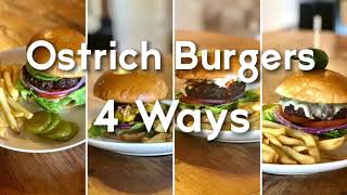 American Ostrich Farms Burgers 4 Ways [upl. by Hach]