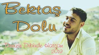 Bektaş DOLU Denizin Dibinde Hatçam 2019 BY Ozan KIYAK l Ozi Produksiyon [upl. by Fianna709]