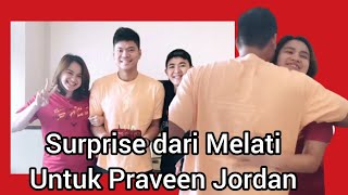 Surprise Melati Daeva untuk Praveen Jordan  so sweet Honey Couple [upl. by Ariik353]