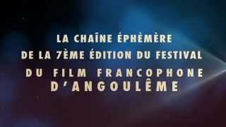 Teaser chaîne éphémère Numericable  Festival du Cinéma dAngoulême [upl. by Annairoc]