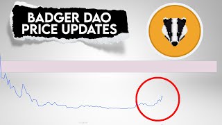 Badger DAO Price Prediction Badger Coin Updates [upl. by Axia]