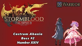 Final Fantasy XIV  StormBlood  Castrum Abania  Boss 2  Number XXIV [upl. by Donelson]