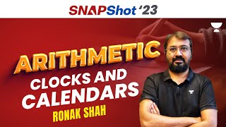 SNAPShot Batch for SNAP 2023  Arithmetic  Complete Clocks and Calendars  Ronak Shah [upl. by Haisoj]