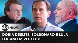 Poder Expresso Doria desiste Bolsonaro e Lula focam em voto útil [upl. by Alexine]