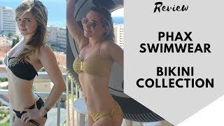 PHAX Swimwear REVIEW bikini collection [upl. by Mechling]