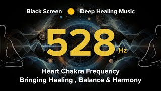 528Hz SUPER POSITIVE DEEP Healing Energy MOST POWERFUL HEALING FREQUENCIES Heart Chakra Music [upl. by Hgielrahc]