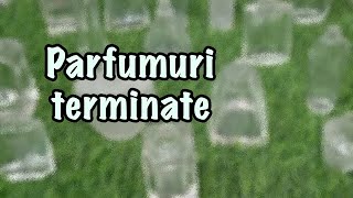 PARFUMURI TERMINATE  Empties 37 octombrie 2024  Au meritat Le mai cumpar [upl. by Farman]