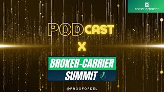 PODcast x Broker Carrier Summit live [upl. by Arobed]