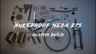 Bikebuild  Nukeproof Mega 275 Custom Dream Build [upl. by Aydidey158]