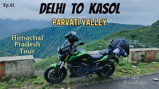 Delhi to Kasol  Parvati Valley  Himachal Pradesh  Delhi to Kasol Road Trip  Ep01 [upl. by Yrian]