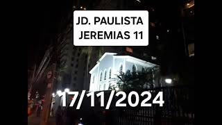 CCB JD PAULISTA  JEREMIAS 11 [upl. by Nainatrad]