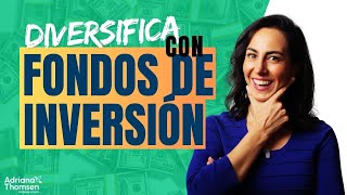 FONDOS DE INVERSIÓN Qué son y Cómo Funcionan  El ADYTIP para comenzar a invertir [upl. by Babbette407]