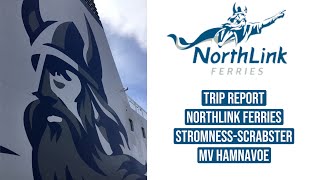 TRIP REPORT  Northlink Ferries  Stromness  Scrabster  MV Hamnavoe [upl. by Dominy]