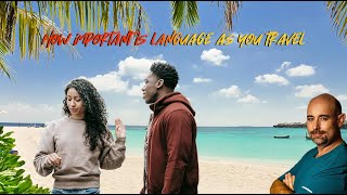 How important is language as you travel [upl. by Southworth755]