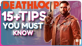 DEATHLOOP 15 CRITICAL Tips and Tricks Trinkets Weapons Combat and more [upl. by Bonilla]