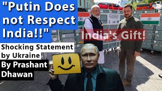 Putin Does not Respect India Ukraines Zelensky makes a shocking statement  By Prashant Dhawan [upl. by Adihaj830]