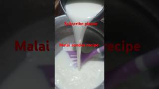 malai sondes recipe mizanurrahmanazhariazan shortviral cooking short [upl. by Dimitry]