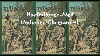 Das IndianerLied IndianerEhrenwort  Christoph Holzhöfer [upl. by Meenen872]