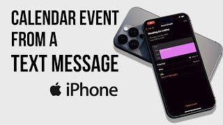 How to Create a Calendar Event from a Text Message on iPhone [upl. by Imik592]