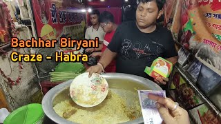 Habra Station Famous quot Bachhar Biryani quot Craze  Chicken Biryani Only 65 Rs  Extra Biryani Rice 10 [upl. by Ocirrej580]