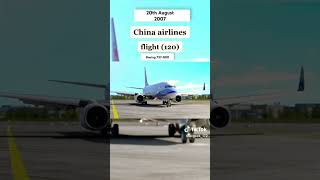 China airlines flight 120  accident animations 20th August 2007 Boeing 737800 [upl. by Adlemy468]