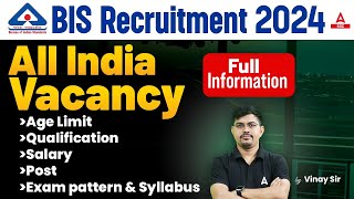 BIS Recruitment 2024 Notification  BIS Vacancy 2024 Syllabus Pattern Age Salary  Full Details [upl. by Jeri]