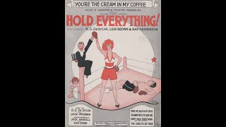 Youre The Cream In My Coffee 1928 [upl. by Luemas365]