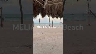 Melia CARIBE BEACH RESORT resortfunvacation dominicanrepublic Subscribe [upl. by Aedrahs]