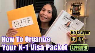 Our K1 Visa Packet  How To Assemble I129F Application amp What Documents You Need [upl. by Clark]