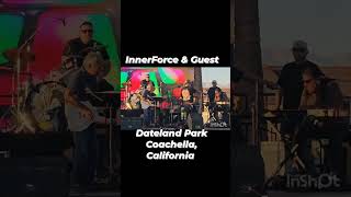 InnerForce Band with Special Guest Sam Avila on keyboards and Andy Avila on drums [upl. by Dennie675]