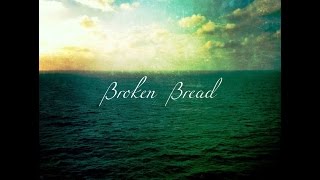 Broken Bread  David Brymer  Beauty Beauty [upl. by Eniliuqcaj]