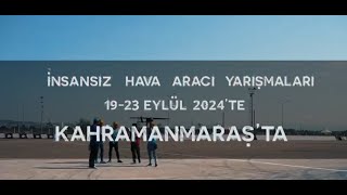 Teknofest İnsansız Hava Aracı Yarışmaları Kahramanmaraşta [upl. by Esiole354]