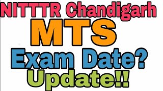 NITTTR Chandigarh MTS Exam Date Update Special Education [upl. by Hershel]