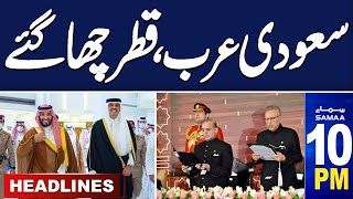 Samaa News Headlines 10 PM  Saudi Arabia  Qatar Entry in Pakistan  07 March 2024 Samaa TV [upl. by Laekcim690]