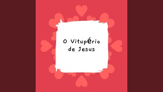 O Vitupério de Jesus [upl. by Monti]