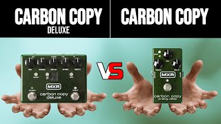 MXR Deluxe Carbon Copy VS Carbon Copy Which Delay Pedal is Right for You [upl. by Nitsuga]