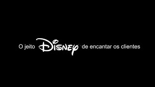 O jeito Disney de encantar os clientes [upl. by Odrautse]