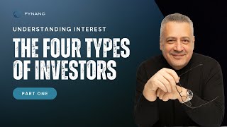 Understanding Interest The Four Types of Investors [upl. by Faustus36]