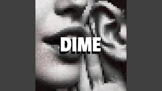 Dime [upl. by Nunciata221]