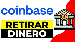 Cómo Retirar Dinero de Coinbase Wallet a tu Cuenta Bancaria 2024  Retirar Fondos Coinbase [upl. by Strep710]