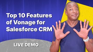 Top 10 Features of Vonage for Salesforce CRM  LIVE DEMO [upl. by Barabas]