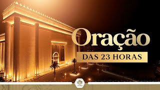 Oração das 23 horas  live aovivo oração [upl. by Akihsal724]