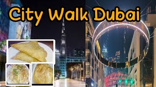 City walk dubaivisit dubai 2024Dinner [upl. by Marillin]