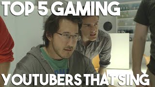 Top 5 Gaming YouTubers That Can Actually Sing [upl. by Audly]