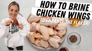 How to Brine Chicken Wings to Enhance the Flavor The Best Chicken Wing Brine [upl. by Domela]