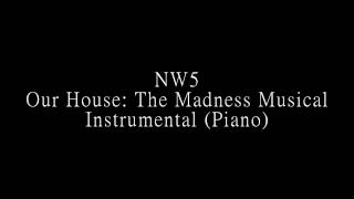 NW5  Our House The Madness Musical Instrumental Piano [upl. by Adnawahs808]