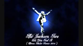 The Jackson Five  Can You Feel It Thomas Blaster Remix [upl. by Pinto]