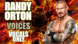 Randy Orton  Voices Acapella  Vocals Only [upl. by Anairam99]