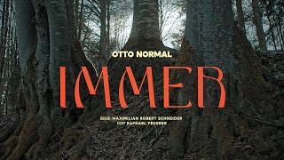 OTTO NORMAL  Immer Official Video [upl. by Giza]