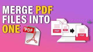 How To Merge PDF Files Into One  2024 [upl. by Accire37]